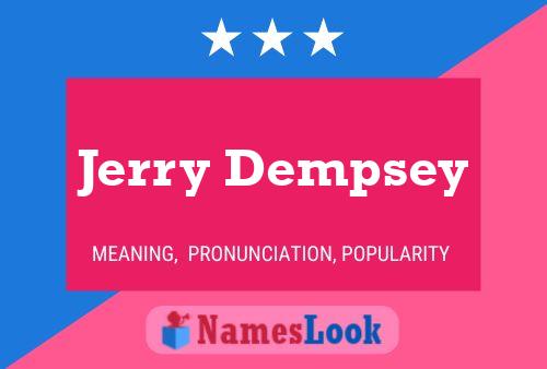 Poster del nome Jerry Dempsey