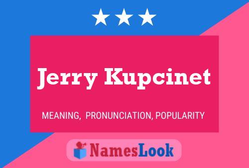 Poster del nome Jerry Kupcinet