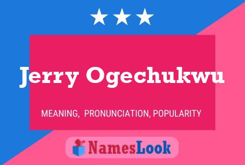 Poster del nome Jerry Ogechukwu