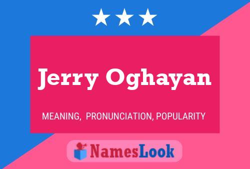 Poster del nome Jerry Oghayan