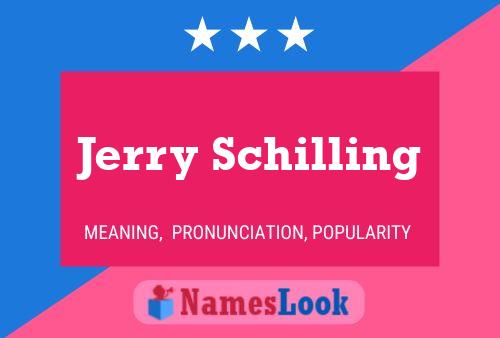 Poster del nome Jerry Schilling