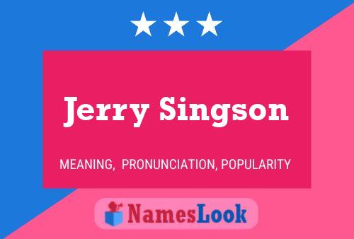 Poster del nome Jerry Singson