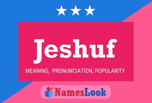 Poster del nome Jeshuf