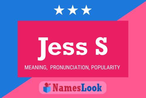 Poster del nome Jess S