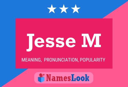 Poster del nome Jesse M