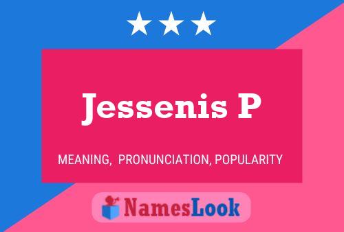 Poster del nome Jessenis P