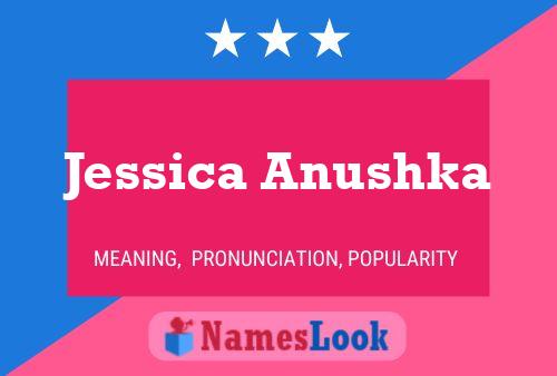 Poster del nome Jessica Anushka