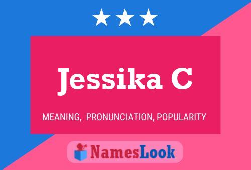 Poster del nome Jessika C