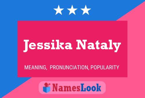 Poster del nome Jessika Nataly