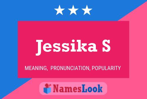 Poster del nome Jessika S