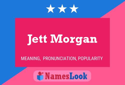 Poster del nome Jett Morgan