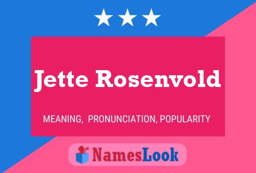 Poster del nome Jette Rosenvold