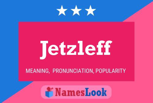 Poster del nome Jetzleff