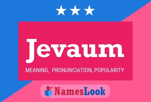 Poster del nome Jevaum