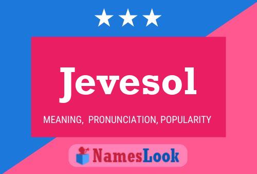 Poster del nome Jevesol