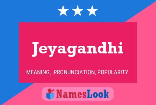 Poster del nome Jeyagandhi