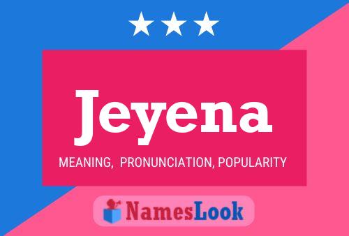 Poster del nome Jeyena