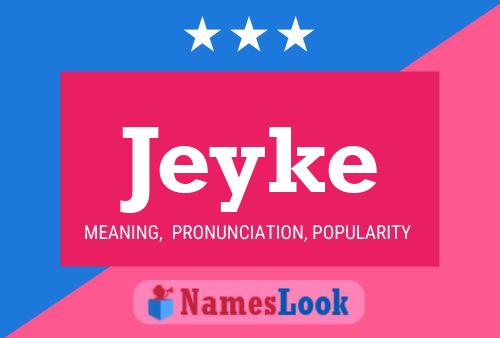 Poster del nome Jeyke