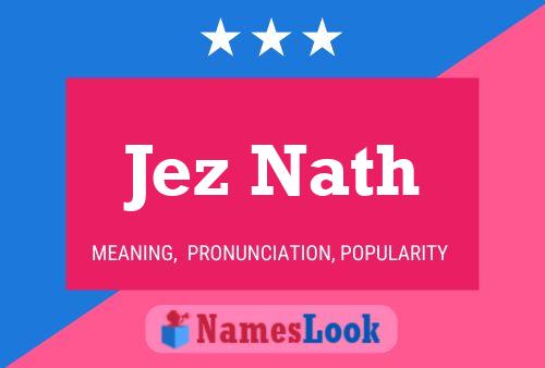 Poster del nome Jez Nath