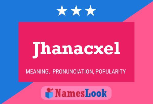 Poster del nome Jhanacxel