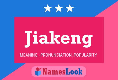 Poster del nome Jiakeng