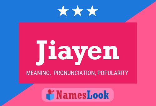 Poster del nome Jiayen