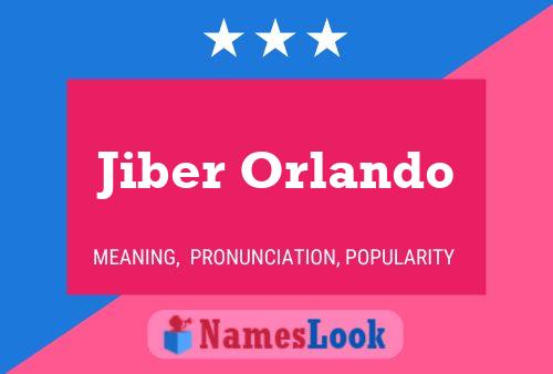 Poster del nome Jiber Orlando