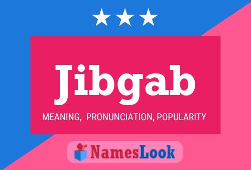 Poster del nome Jibgab