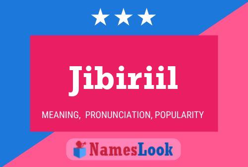 Poster del nome Jibiriil