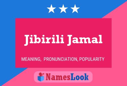 Poster del nome Jibirili Jamal