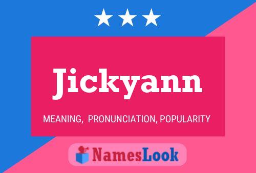 Poster del nome Jickyann