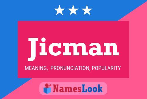 Poster del nome Jicman