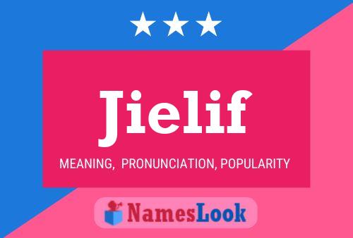 Poster del nome Jielif