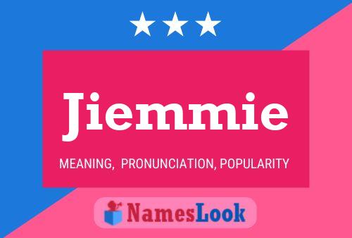 Poster del nome Jiemmie