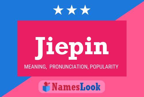 Poster del nome Jiepin