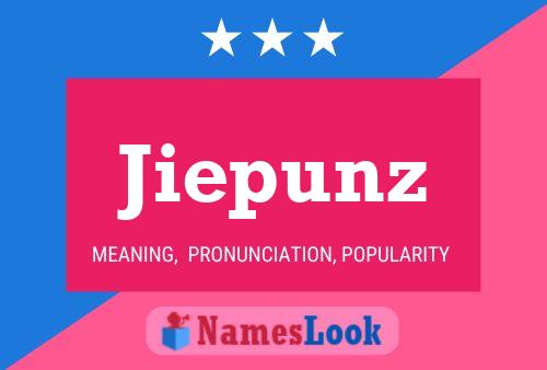 Poster del nome Jiepunz