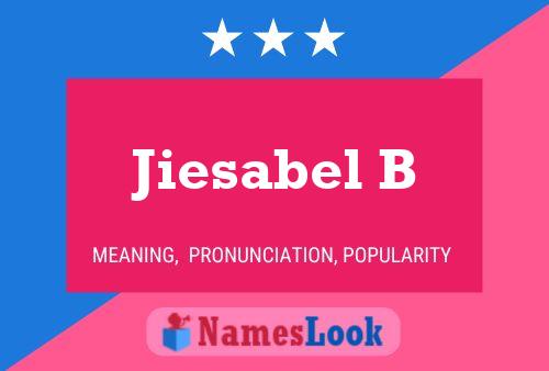 Poster del nome Jiesabel B