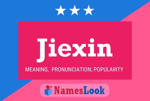 Poster del nome Jiexin