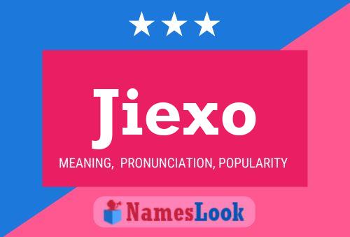 Poster del nome Jiexo