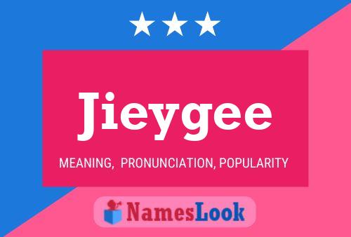 Poster del nome Jieygee