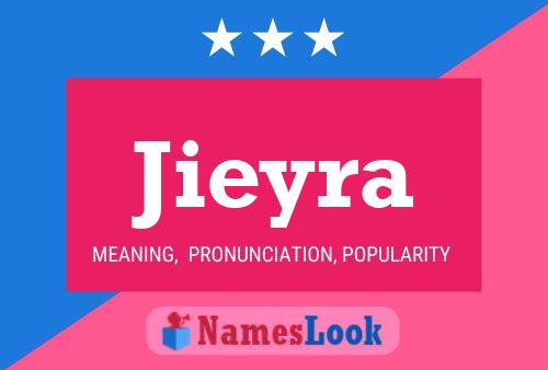 Poster del nome Jieyra