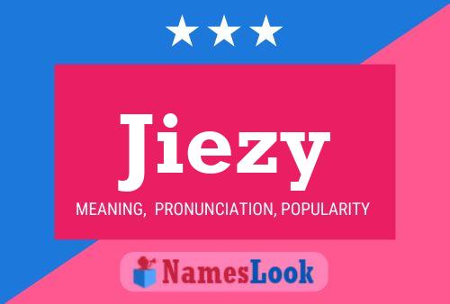 Poster del nome Jiezy