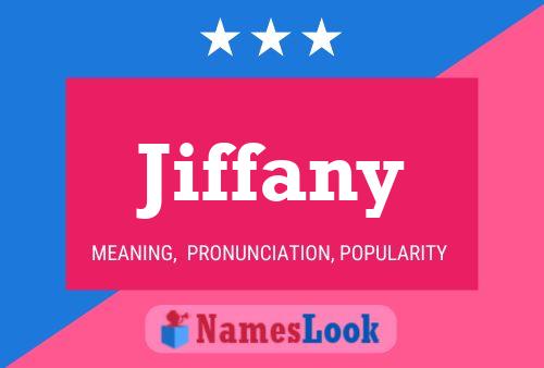 Poster del nome Jiffany