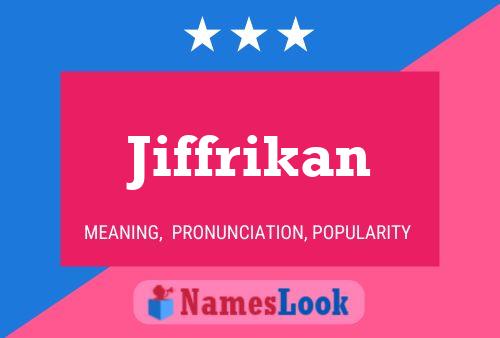 Poster del nome Jiffrikan