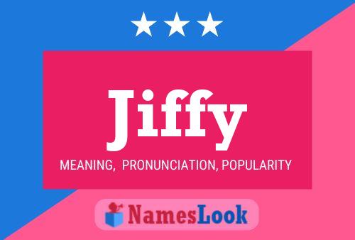 Poster del nome Jiffy