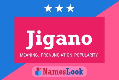 Poster del nome Jigano