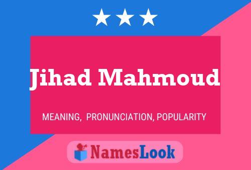 Poster del nome Jihad Mahmoud