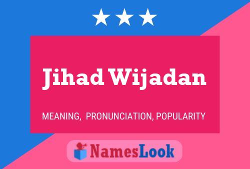 Poster del nome Jihad Wijadan