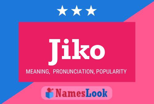 Poster del nome Jiko