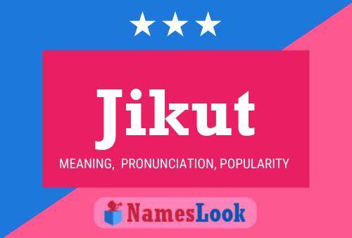 Poster del nome Jikut